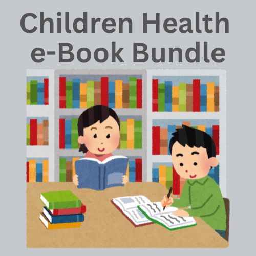 Children Health e-Book Bundle- with Resell Rights
